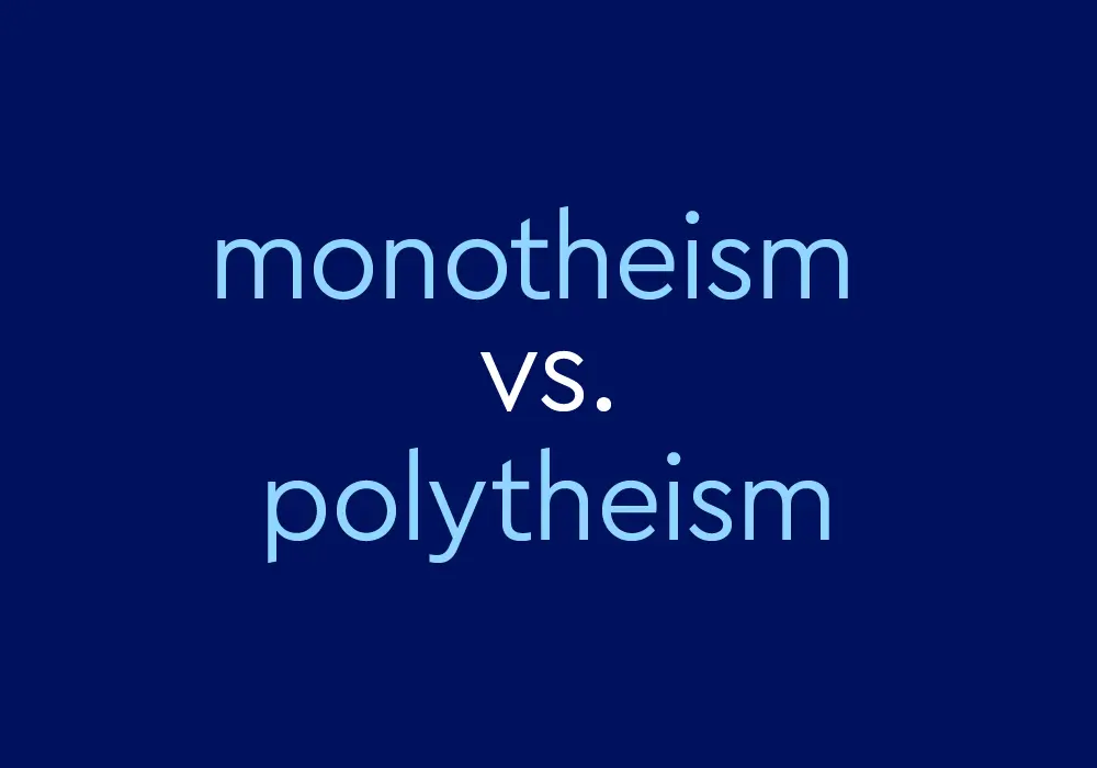 Monotheism and polytheism
